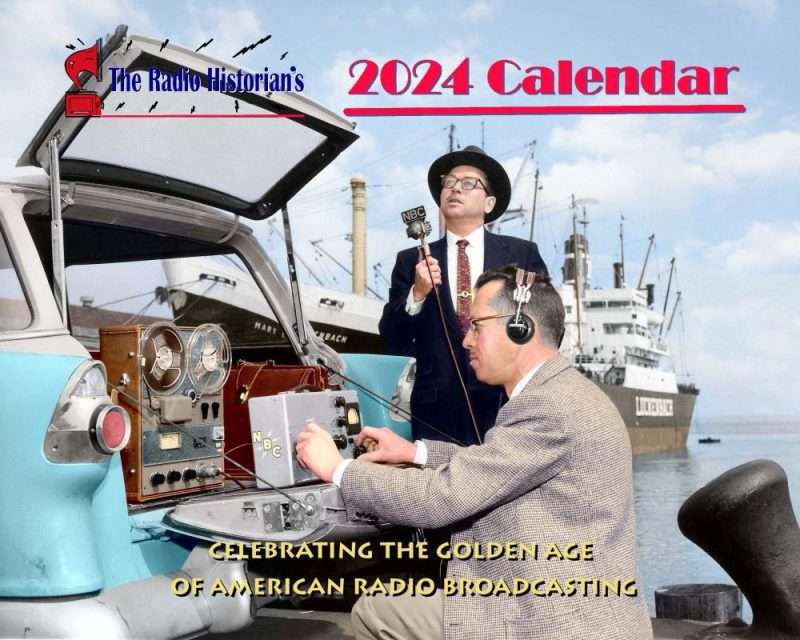 The Radio Historian’s 2024 Calendar